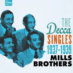 The Decca Singles, Vol. 2: 1937-1939 by The Mills Brothers album reviews, ratings, credits