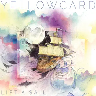 Lift a Sail by Yellowcard album download