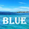 Blue - Single album lyrics, reviews, download