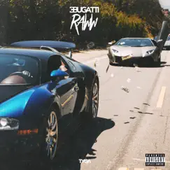 Bugatti Raww by Tyga album reviews, ratings, credits