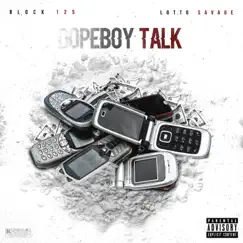 Dopeboy Talk (feat. Lotto Savage) - Single by Block 125 album reviews, ratings, credits