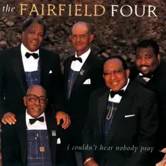 I Couldn't Hear Nobody Pray by The Fairfield Four album reviews, ratings, credits