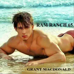 Ram Ranch 65 - Single by Grant MacDonald album reviews, ratings, credits