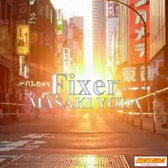 Fixer - Single by Masaki Yoda album reviews, ratings, credits
