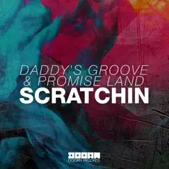 Scratchin (Extended Mix) Song Lyrics