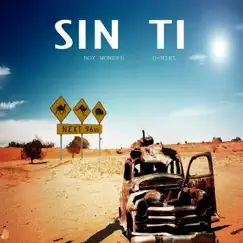 Sin Ti (feat. D-Niel) - Single by Daniel The Boy Wonder album reviews, ratings, credits