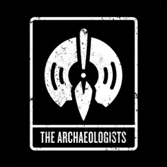 Archaeology Theme (feat. Synergy, Gaz Goon, Sammity & Enggy) - Single by The Archaeologists album reviews, ratings, credits