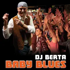 Baby Blues - Single by Dj Berta album reviews, ratings, credits