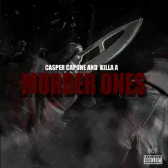 Murder Ones - Single by Casper Capone & Killa A album reviews, ratings, credits