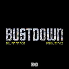 Bustdown (feat. RbVeno) Song Lyrics