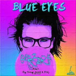 Berzerk (feat. Big Tango Slimm & Prodj) - Single by Blue Eyes album reviews, ratings, credits