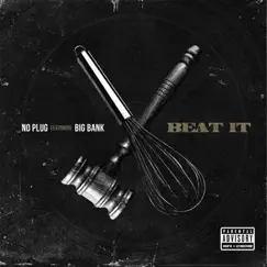 Beat It (feat. Big Bank) Song Lyrics