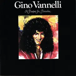 A Pauper In Paradise by Gino Vannelli album reviews, ratings, credits