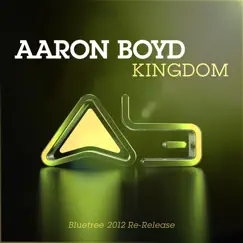 Kingdom by Aaron Boyd album reviews, ratings, credits