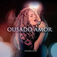 Ousado Amor (feat. Gabi Sampaio) Song Lyrics