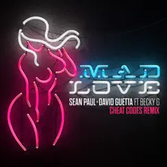 Mad Love (feat. Becky G) [Cheat Codes Remix] - Single by Sean Paul & David Guetta album reviews, ratings, credits
