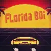 Florida Boi - EP album lyrics, reviews, download
