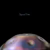 SpaceTime - EP album lyrics, reviews, download