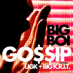 Gossip (feat. UGK & Big K.R.I.T.) - Single by Big Boi album reviews, ratings, credits