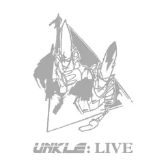 UNKLE: LIVE ON THE ROAD KOKO by UNKLE album reviews, ratings, credits