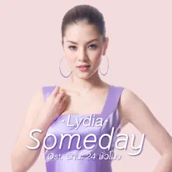 Someday (เพลงประกอบภาพยนตร์ รักนะ 24 ชั่วโมง) - Single by Lydia album reviews, ratings, credits