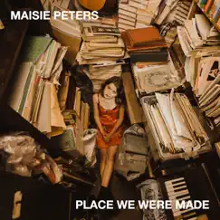 Place We Were Made - Single by Maisie Peters album reviews, ratings, credits