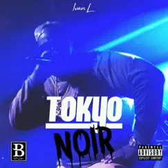 Tokyo Noir by Ivan L album reviews, ratings, credits