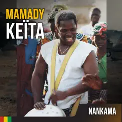 Nankama by Mamady Keita album reviews, ratings, credits