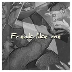 Freak Like Me Song Lyrics