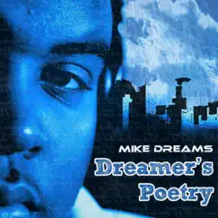 Dreamer's Poetry by Mike Dreams album reviews, ratings, credits