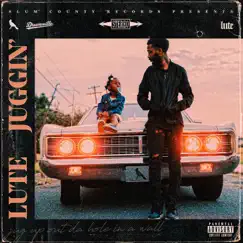 Juggin' - Single by Lute album reviews, ratings, credits