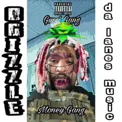 Gucci Gang Money Gang - Single by Ogizzle album reviews, ratings, credits