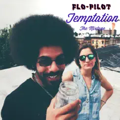 Temptation (The Mixtape) by Flo-Pilot album reviews, ratings, credits