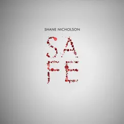 Safe - Single by Shane Nicholson album reviews, ratings, credits