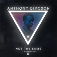 Not the Same (feat. Willemijn May) Song Lyrics