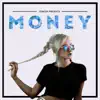 Money - Single album lyrics, reviews, download