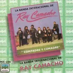Compadre Y Comadre by Ray Camacho album reviews, ratings, credits