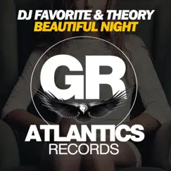 Beautiful Night - EP by DJ Favorite & Theory album reviews, ratings, credits