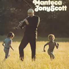 Manteca by Tony Scott album reviews, ratings, credits