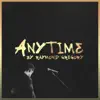 Anytime - Single album lyrics, reviews, download