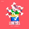 Love Lies - Single album lyrics, reviews, download