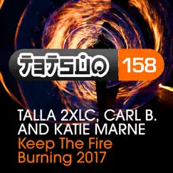 Keep the Fire Burning (feat. Carl B. & Katie Marne) [Extended Mix] Song Lyrics