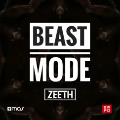Beast Mode - Single by Zeeth album reviews, ratings, credits