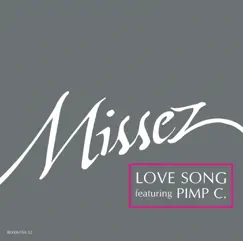 Love Song - Single by Missez & Pimp C album reviews, ratings, credits