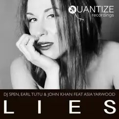 Lies (feat. Asia Yarwood) [Groovy Soul Radio Edit] Song Lyrics
