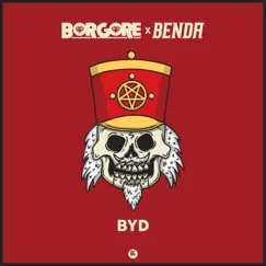 B.Y.D. - Single by Borgore & Benda album reviews, ratings, credits