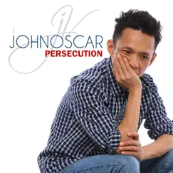 Persecution - Single by Johnoscar album reviews, ratings, credits