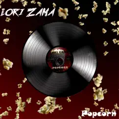 Popcorn - Single by Lori Zama album reviews, ratings, credits