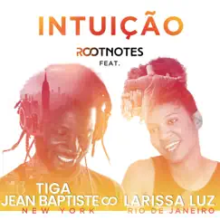 Intuição (feat. Larissa Luz & Tiga Jean Baptiste) Song Lyrics