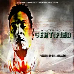 Certified - Single by M.ost R.espect'd album reviews, ratings, credits